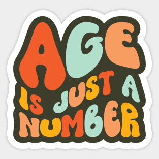 Age Is Just A Number Sticker